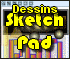 Dessins Sketch Pad
