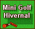 Mini golf hivernal