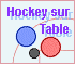 Hockey sur Table